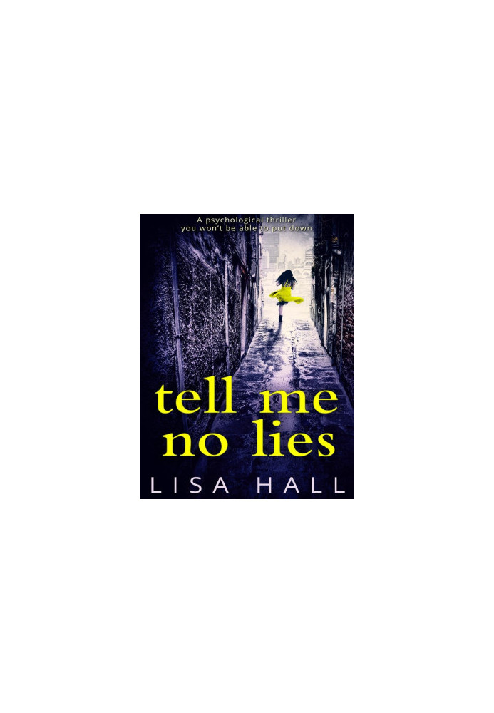 Tell Me No Lies