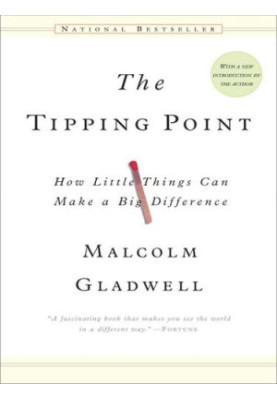 The Tipping Point: How Little Things Can Make a Big Difference