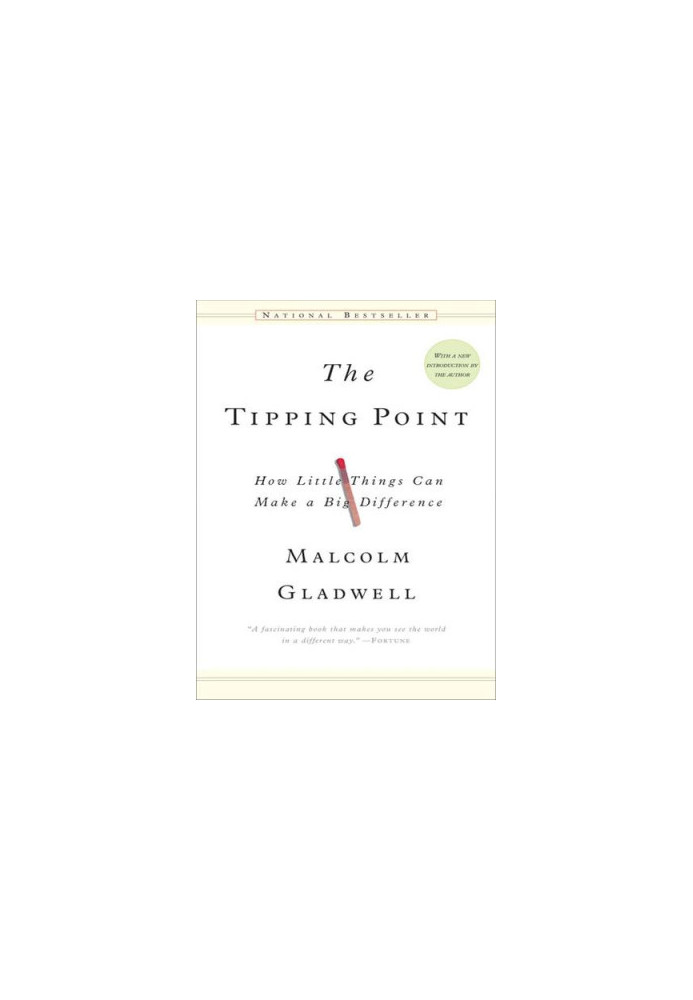 The Tipping Point: How Little Things Can Make a Big Difference