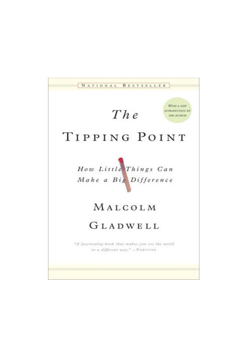 The Tipping Point: How Little Things Can Make a Big Difference