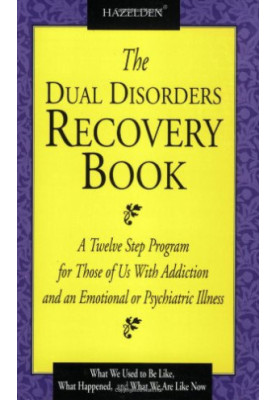The Dual Disorders Recovery Book