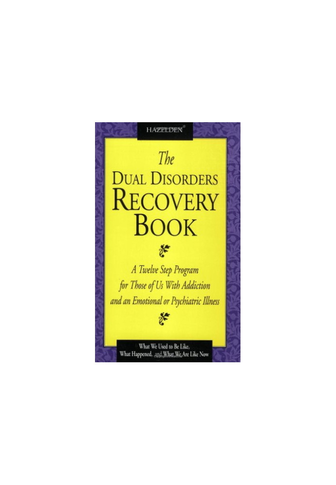 The Dual Disorders Recovery Book
