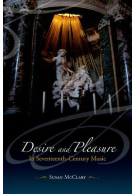 Desire and pleasure in seventeenth-century music