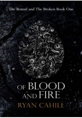 Of Blood And Fire