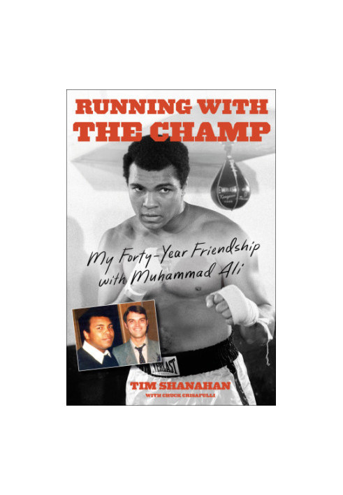 Running with the champ: my forty-year friendship with Muhammad Ali