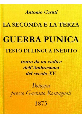 The Second and Third Punic Wars Taken from an Ambrosiana codex