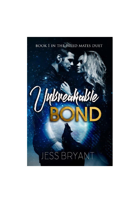 [Fated Mates Duet 01] • Unbreakable Bond