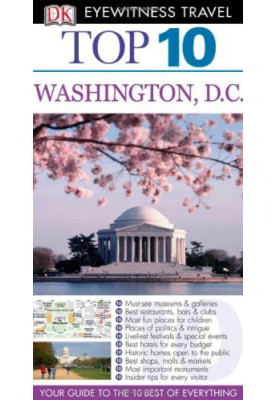 Top 10 Washington D.C. (Eyewitness Travel Guides)