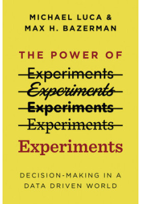 The Power of Experiments: Decision Making in a Data-Driven World