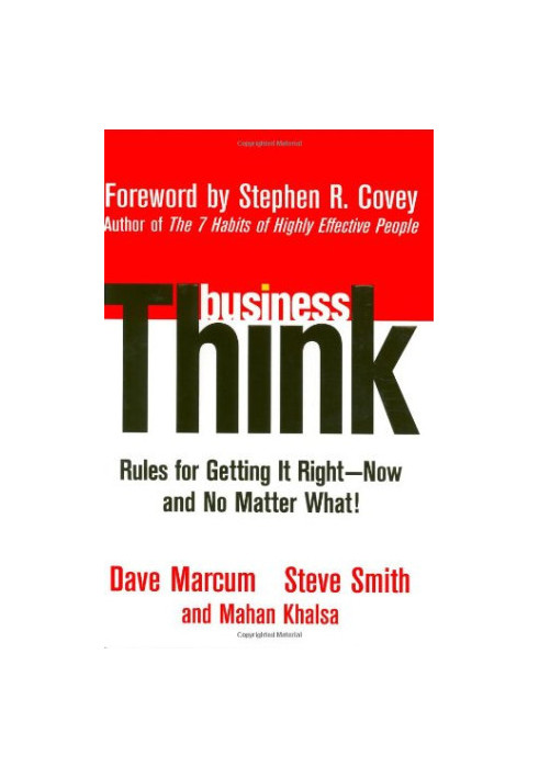 businessThink - Rules for Getting It Right. Now, and No Matter What!