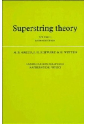 Superstring Theory: Volume 1, Introduction