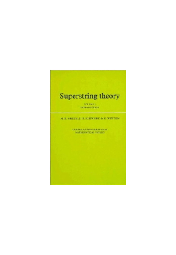 Superstring Theory: Volume 1, Introduction