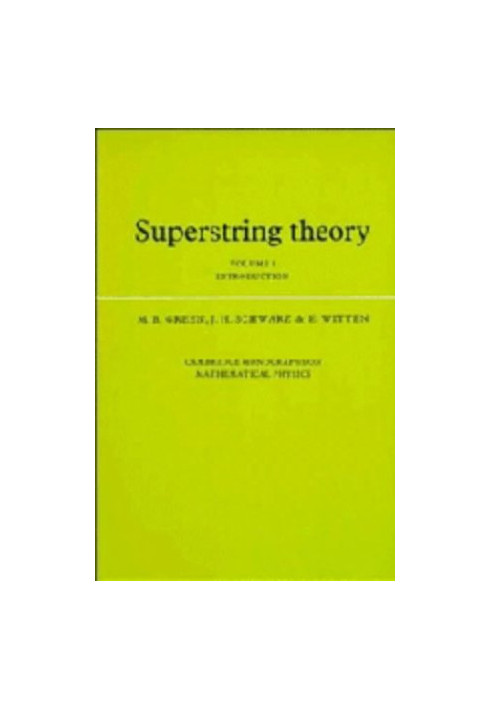 Superstring Theory: Volume 1, Introduction