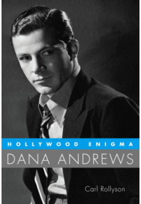 Hollywood enigma: Dana Andrews