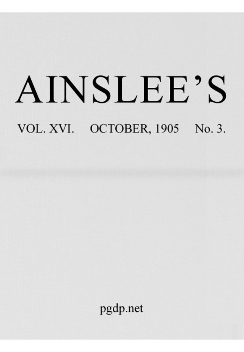 Журнал Ainslee's, том 16, № 3, жовтень 1905 р