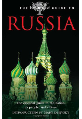 The Britannica Guide to Russia