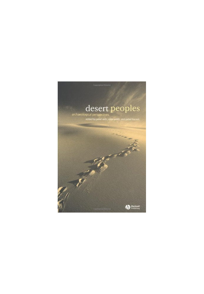 Desert Peoples: Archaeological Perspectives