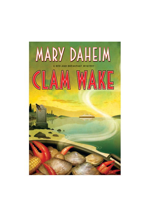 [Bed and Breakfast Mystery 29] • Clam Wake