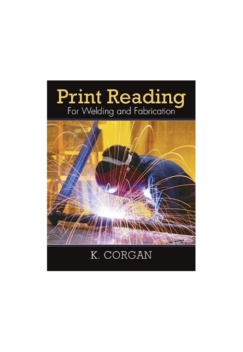 Print reading - for welding and fabrication