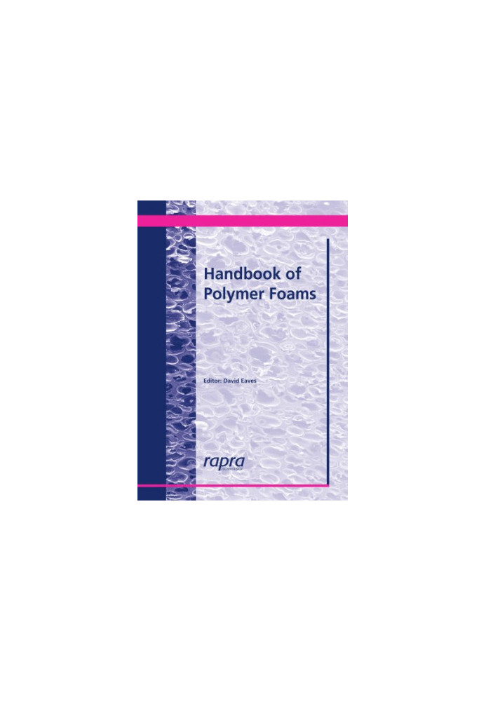 Handbook of Polymer Foams