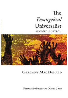 The Evangelical Universalist: Second Edition