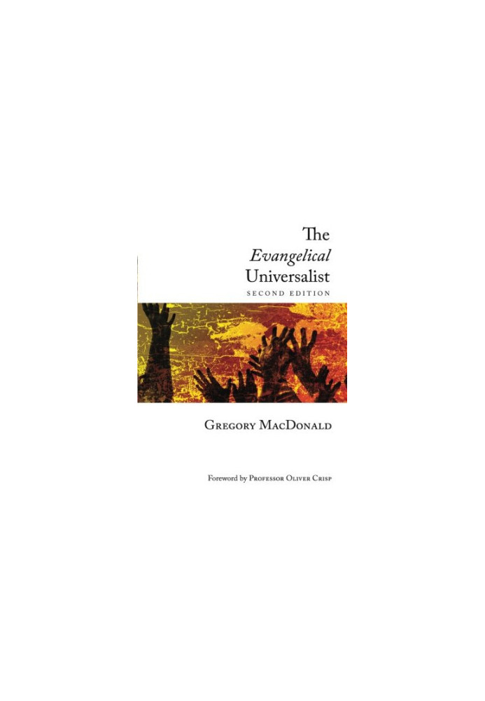 The Evangelical Universalist: Second Edition