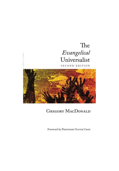 The Evangelical Universalist: Second Edition
