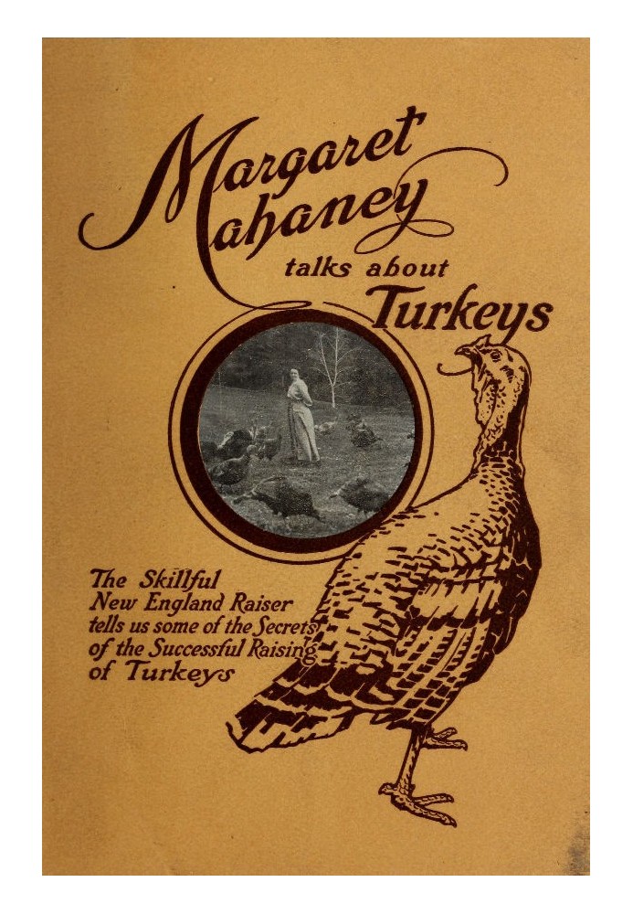 Margaret Mahaney Talks About Turkeys