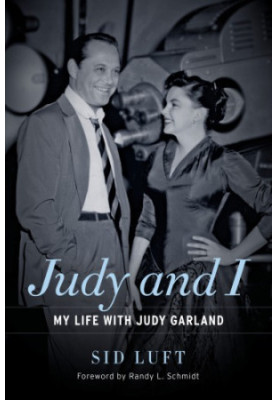 Judy and I My Life with Judy Garland
