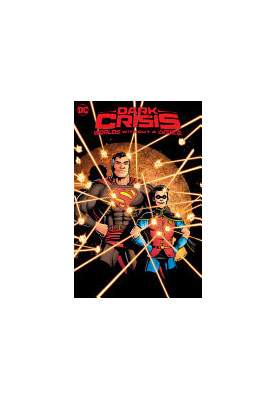 Dark Crisis: Worlds Without a Justice League