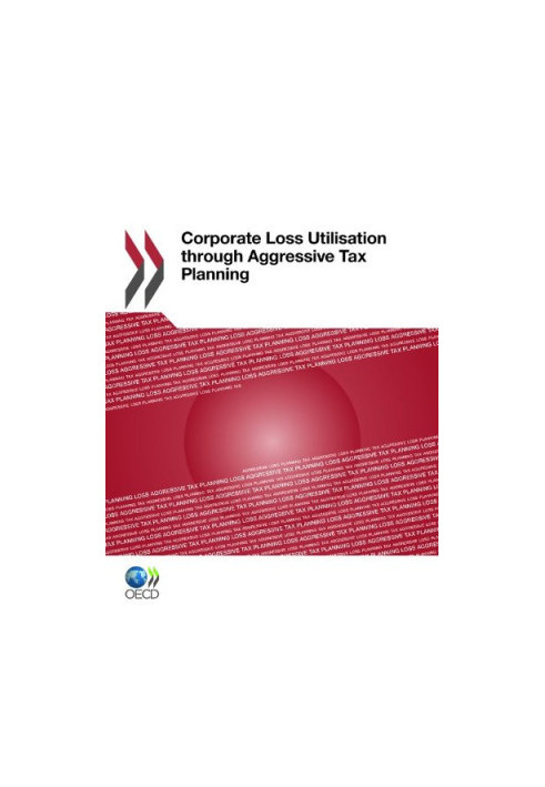 Corporate Loss Utilisation through Aggressive Tax Planning