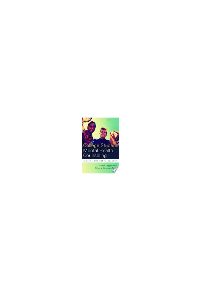 College Student Mental Health Counseling : A Developmental Approach