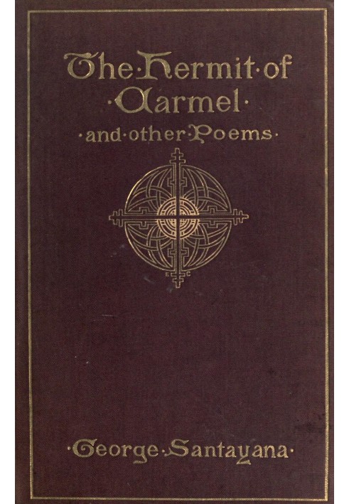 A Hermit of Carmel, and Other Poems