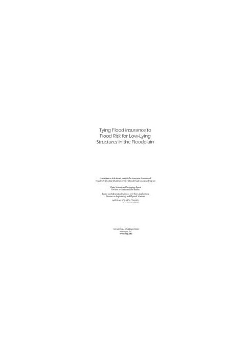 Tying Flood Insurance to Flood Risk for Low-Lying Structures in the Floodplain
