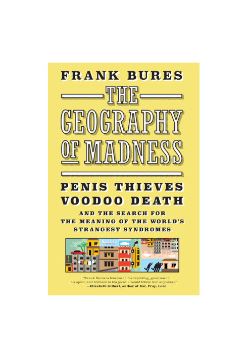 The Geography of Madness