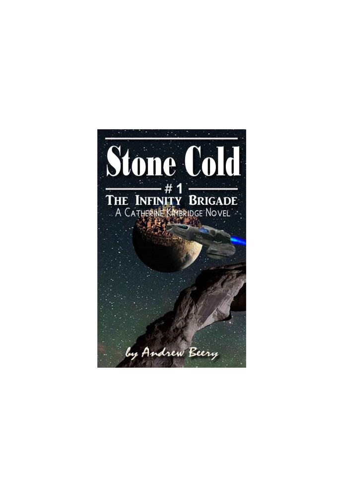 [The Infinity Brigade 01] • Stone Cold