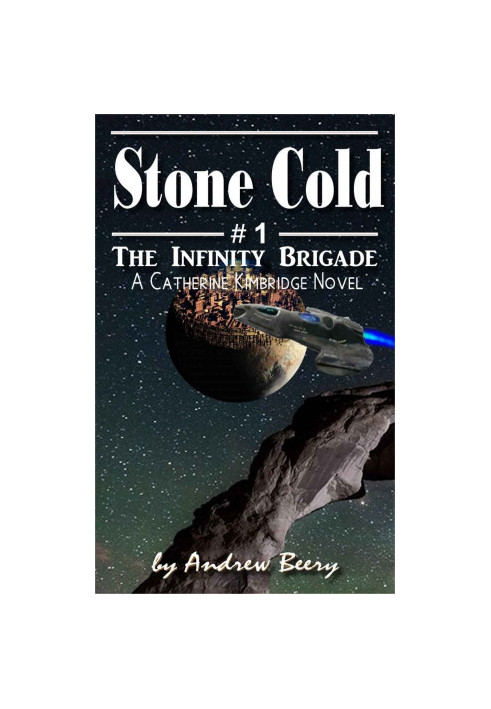 [The Infinity Brigade 01] • Stone Cold