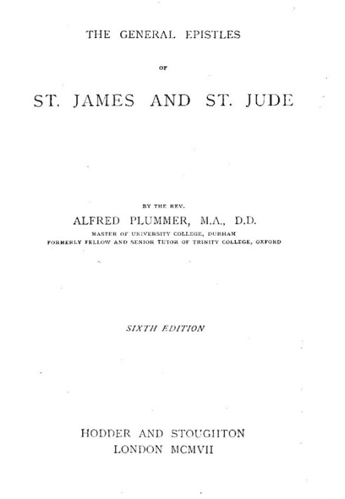 The Expositor's Bible: The General Epistles of St. James and St. Jude