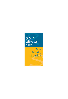 Rick Steves' Tour. Tate Britain, London