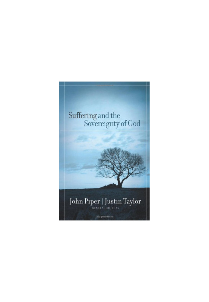 Suffering and the Sovereignty of God