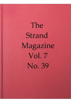 Журнал Strand, Vol. 07, випуск 39, березень 1894 р. Ілюстрований щомісячник