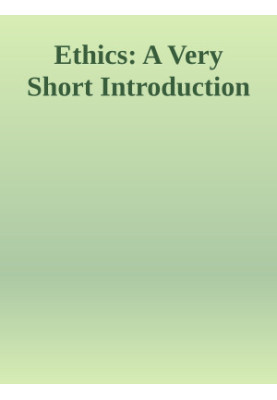 Ethics: A Very Short Introduction