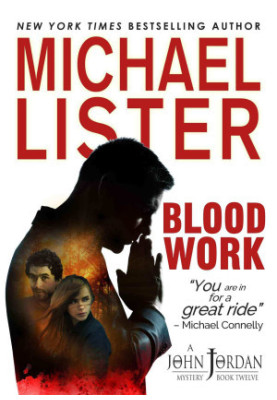 BLOOD WORK: a John Jordan Mystery (John Jordan Mysteries)