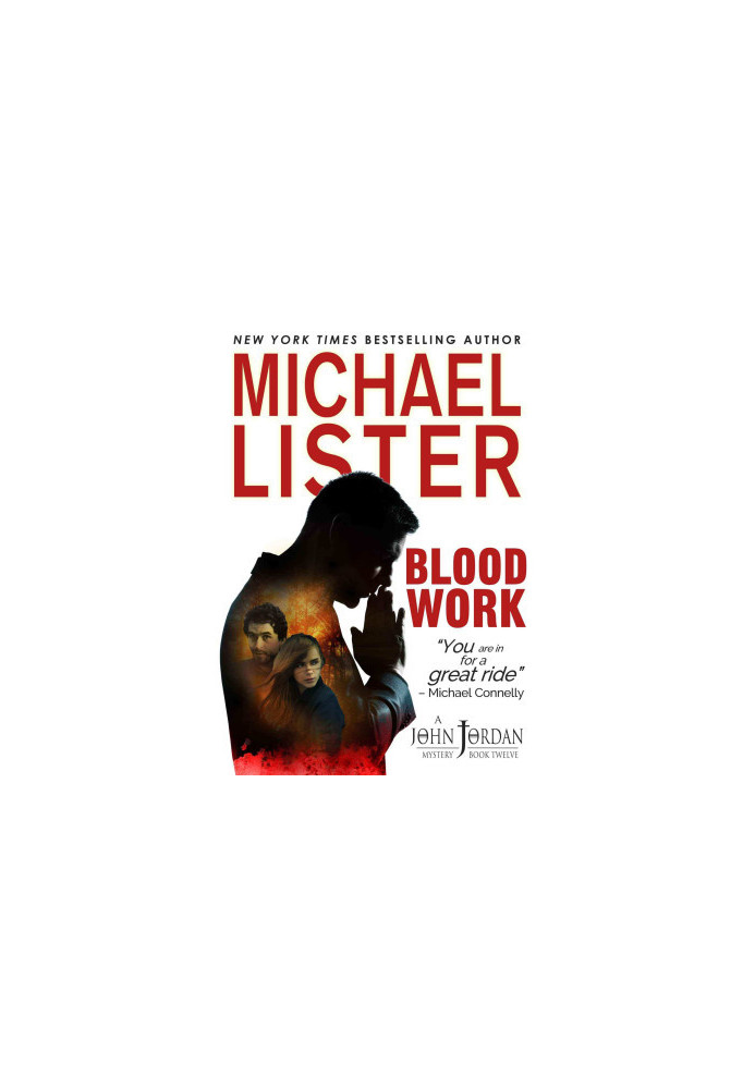 BLOOD WORK: a John Jordan Mystery (John Jordan Mysteries)