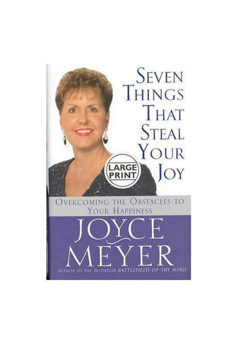 Seven Things That Steal Your Joy