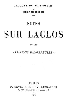 Notes on Laclos and Les Liaisons Dangereuses