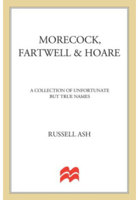 Morecock, Fartwell, & Hoare : a collection of unfortunate but true names