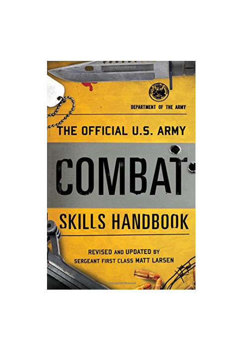 The Official U.S. Army Combat Skills Handbook