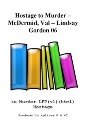 Hostage to Murder (Lindsay Graham 6)
