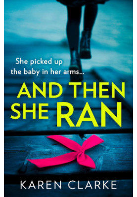 And Then She Ran